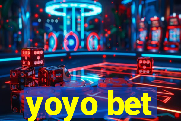 yoyo bet